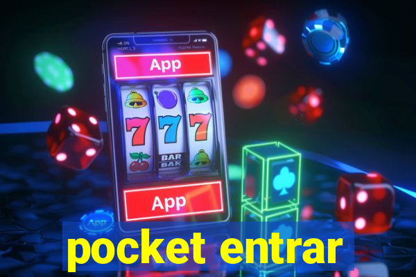 pocket entrar